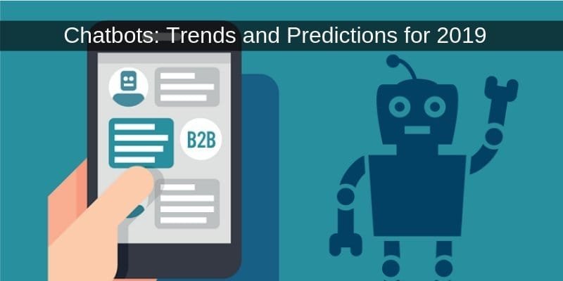 Chatbots_ Trends and Predictions for 2019 | WordPress Web Designer | Nick Throlson
