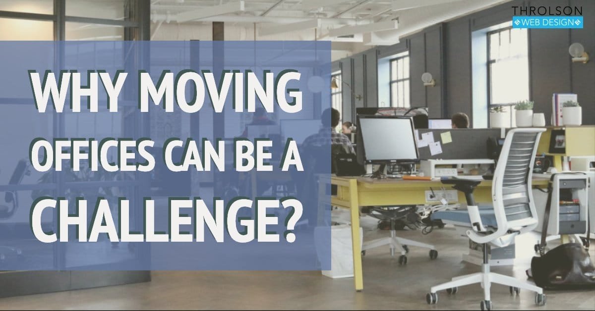 Why Moving Offices Can Be a Challenge?