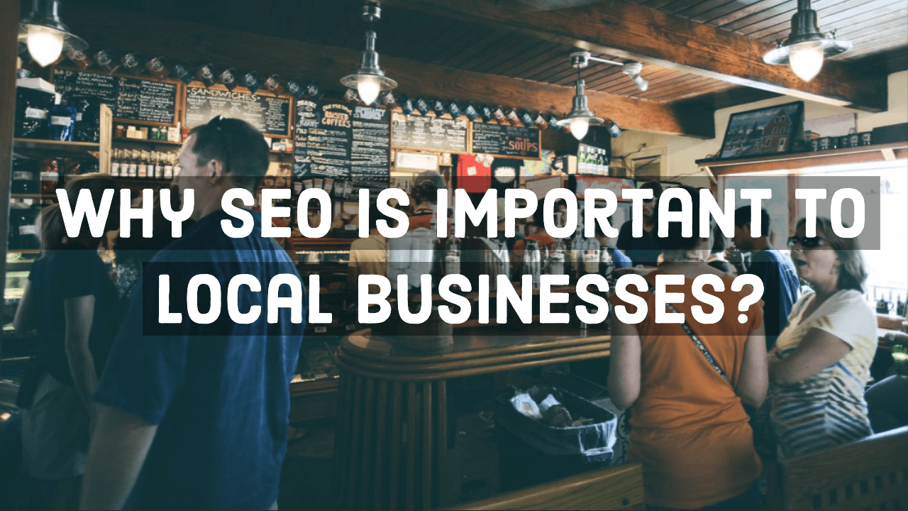 Why Seo Is Important To Local Businesses 