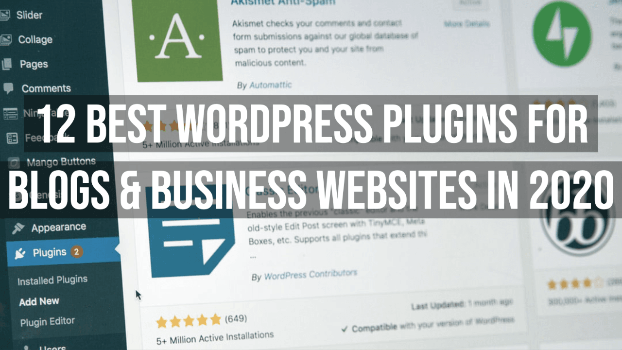 12 Best WordPress Plugins For Blogs & Business Websites In 2020